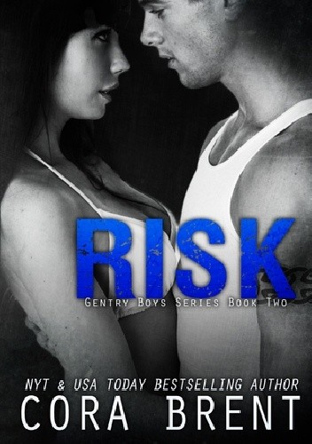 Risk - Cora Brent