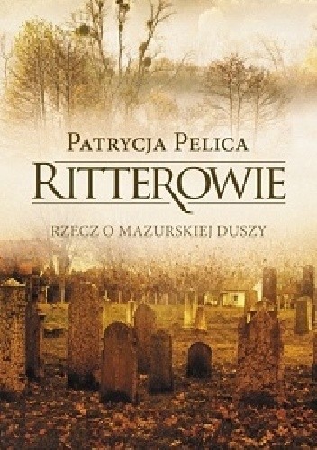 Ritterowie - Patrycja Pelica
