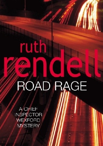 Road Rage - Ruth Rendell