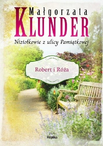 Robert i Róża - Małgorzata Klunder