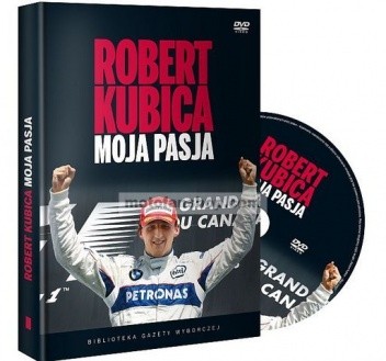 Robert Kubica - moja pasja - Cezary Gutowski