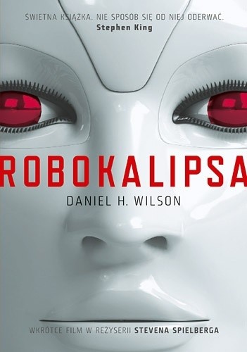 Robokalipsa - Daniel H. Wilson