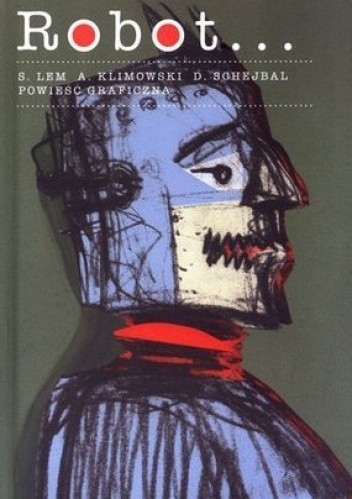 Robot... - Stanisław Lem
