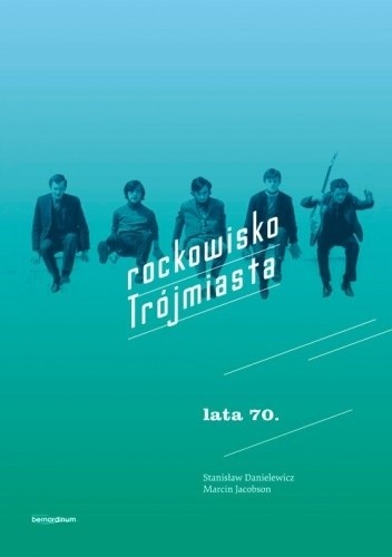 Rockowisko Trójmiasta. Lata 70. - Stanisław Danielewicz