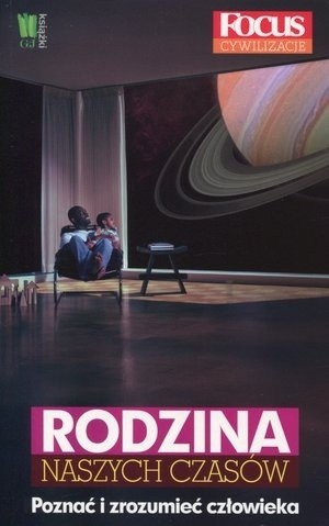 Rodzina naszych czasów - praca zbiorowa