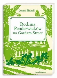 Rodzina Penderwicków na Gardam Street - Jeanne Birdsall