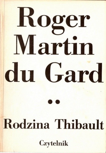Rodzina Thibault. Tom 2. Dzień przyjęć doktora Thibault. Sorellina. Śmierć ojca - Roger Martin du Gard