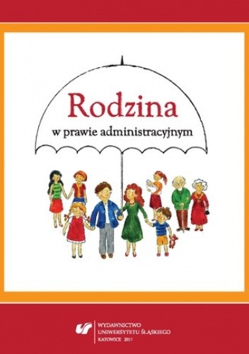Rodzina w prawie administracyjnym - Anna Gronkiewicz