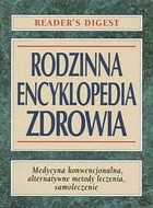 Rodzinna encyklopedia zdrowia - praca zbiorowa