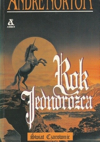 Rok jednorożca - Andre Norton