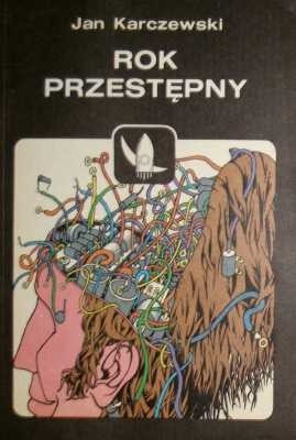 Rok przestępny - Jan Karczewski
