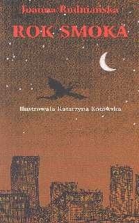 Rok smoka - Joanna Rudniańska