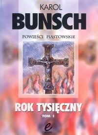 Rok tysięczny - Karol Bunsch