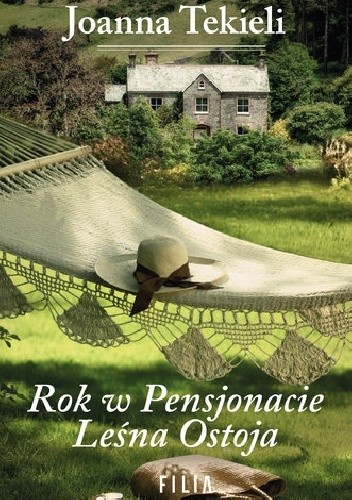 Rok w Pensjonacie Leśna Ostoja - Joanna Tekieli
