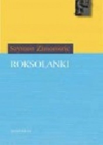 Roksolanki - Szymon Zimorowic