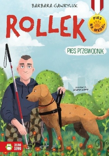 Rollek. Pies przewodnik - Barbara Gawryluk