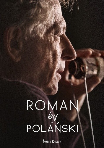 Roman by Polański - Roman Polański