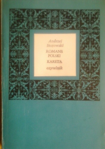 Romans polski. Kareta - Andrzej Stojowski