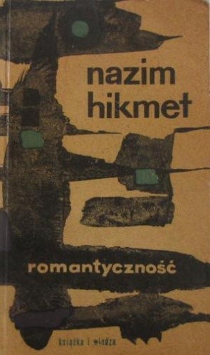 Romantyczność - Nâzım Hikmet