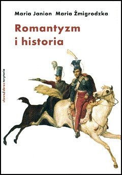 Romantyzm i historia - Maria Janion