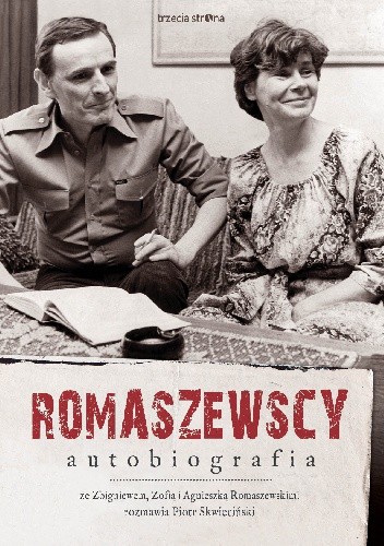 Romaszewscy. Autobiografia - Piotr Skwieciński