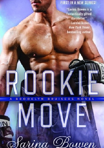 Rookie Move - Sarina Bowen