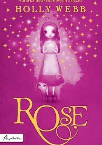 Rose - Holly Webb