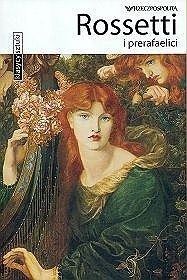 Rossetti i prerafaelici - Gabriele Crepaldi