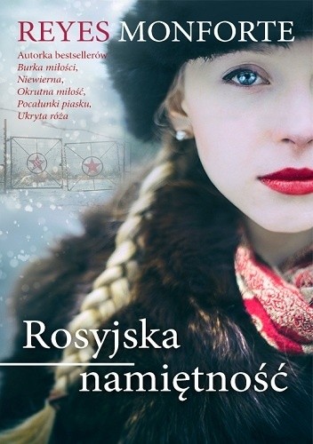 Rosyjska namiętność - Reyes Monforte