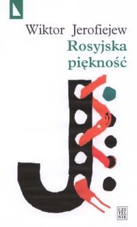 Rosyjska piękność - Wiktor Jerofiejew