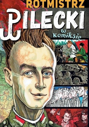 Rotmistrz Pilecki w komiksie - Paweł Kołodziejski