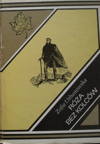 Róża bez kolców - Zofia Urbanowska