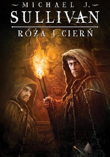 Róża i cierń - Michael James Sullivan