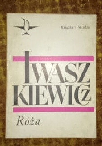 Róża - Jarosław Iwaszkiewicz