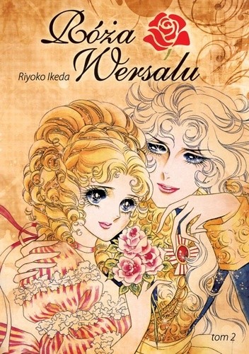 Róża Wersalu tom 2 - Riyoko Ikeda