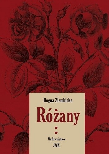 Różany. Część 2. - Bogna Ziembicka