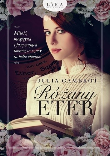 Różany eter - Julia Gambrot