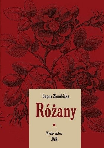 Różany. Tom 1. - Bogna Ziembicka