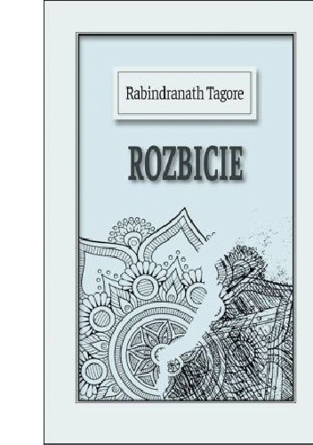 Rozbicie - Rabindranath Tagore