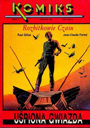 Rozbitkowie czasu - 1 - Uśpiona gwiazda (Komiks 6) - Jean-Claude Forest