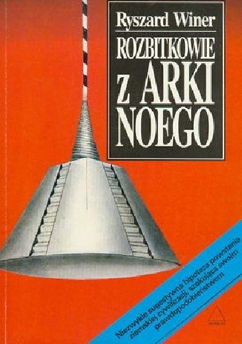Rozbitkowie z Arki Noego - Ryszard Winer