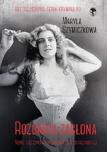 Rozdarta zasłona - Maryla Szymiczkowa