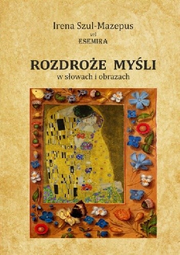 Rozdroże myśli w słowach i obrazach. Tom II - Irena Szul-Mazepus