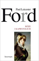 Róże i kapryfolium - Paul Leicester Ford