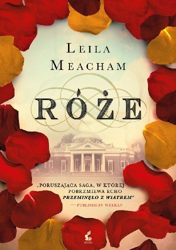 Róże - Leila Meacham