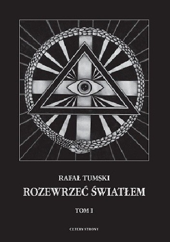 Rozewrzeć światłem - Rafał Tumski