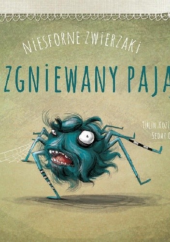 Rozgniewany pająk - Tulin Kozikoglu