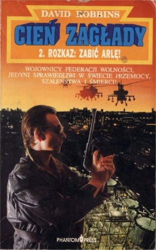 Rozkaz: zabić Arlę! - David Robbins