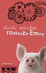 Rozkosze Emmy - Claudia Schreiber