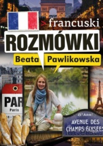Rozmówki. Francuski - Beata Pawlikowska